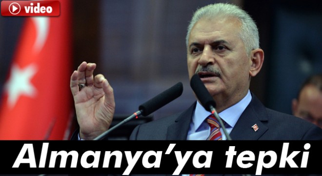 Başbakan Binali Yıldırım’dan Almanya’ya tepki