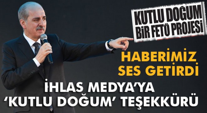 İhlas Medya ya Kutlu Doğum teşekkürü