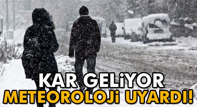 Meteoroloji uyardı: Doğu ya kar geliyor