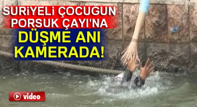 Suriyeli çocuğun Porsuk Çayı na düşme anı kamerada